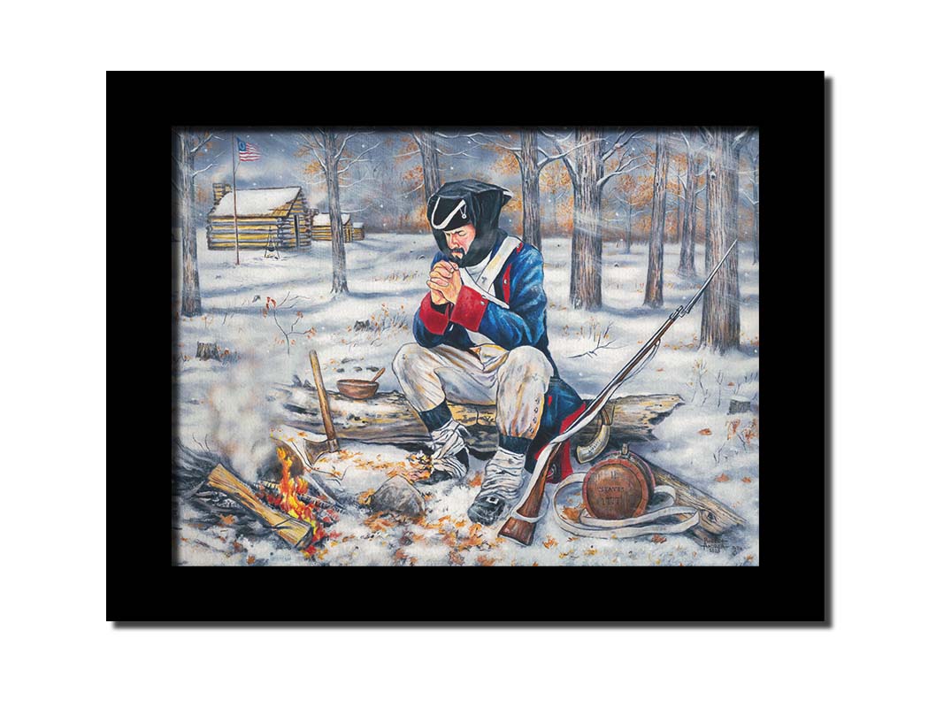 A painting of a praying soldier at Valley Forge, during a harsh winter in the early years of the Revolutionary War. Printed on canvas and framed.